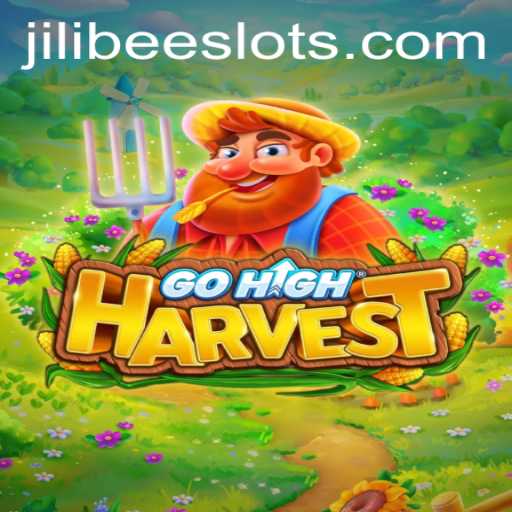 Exploring the World of GoHighHarvest and the Influence of Jilibee